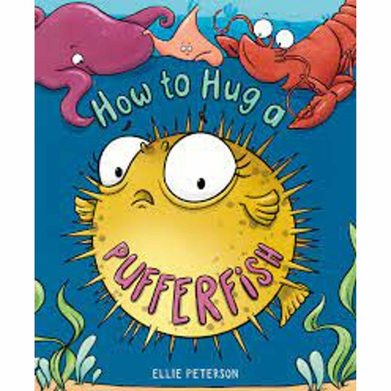 Books | How To Hug A Pufferfish Books Books